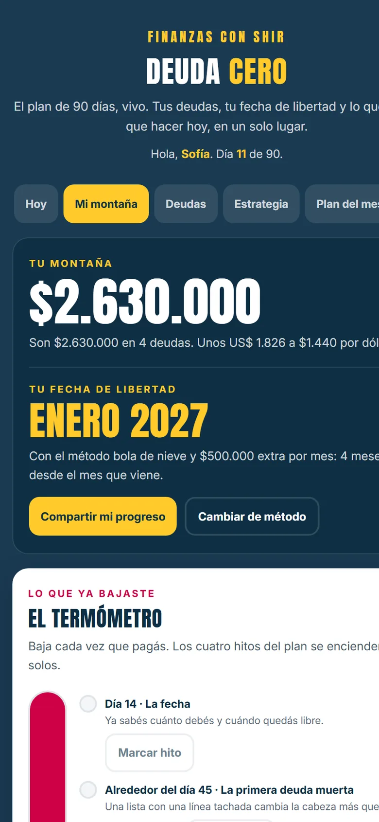 El Tablero Deuda Cero en el celular, mostrando la pantalla Mi montana
