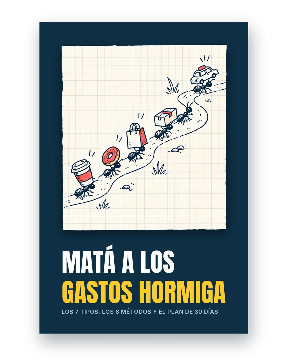 La tapa de Matá a los Gastos Hormiga